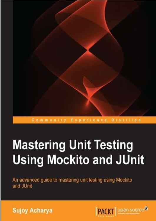 Packt Publishing Mastering Unit Testing Using Mockito and JUnit.jpg